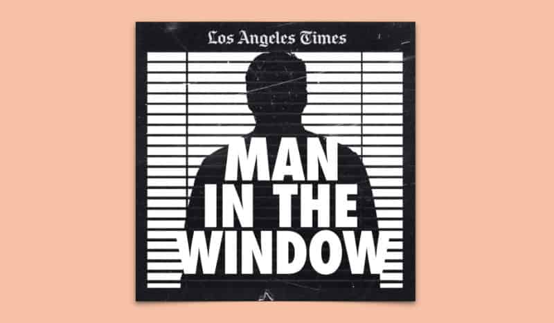 Podcasts les plus populaires - L'homme à la fenêtre - Le tueur en or de l'État