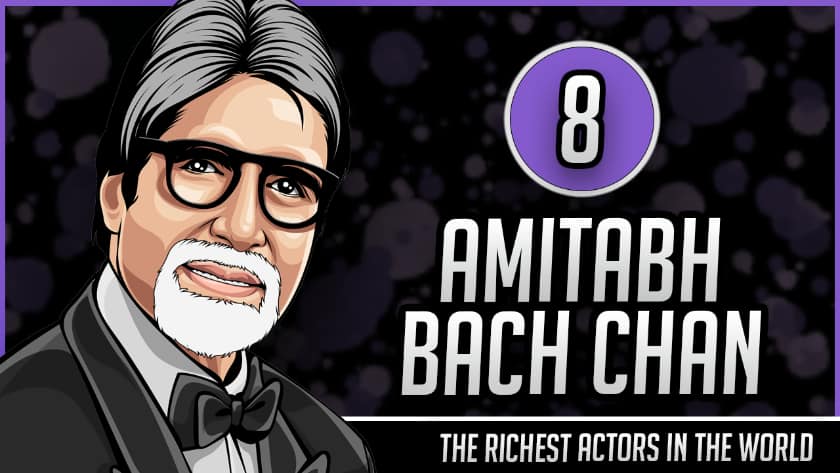 Les acteurs les plus riches du monde - Amitabh Bachchan