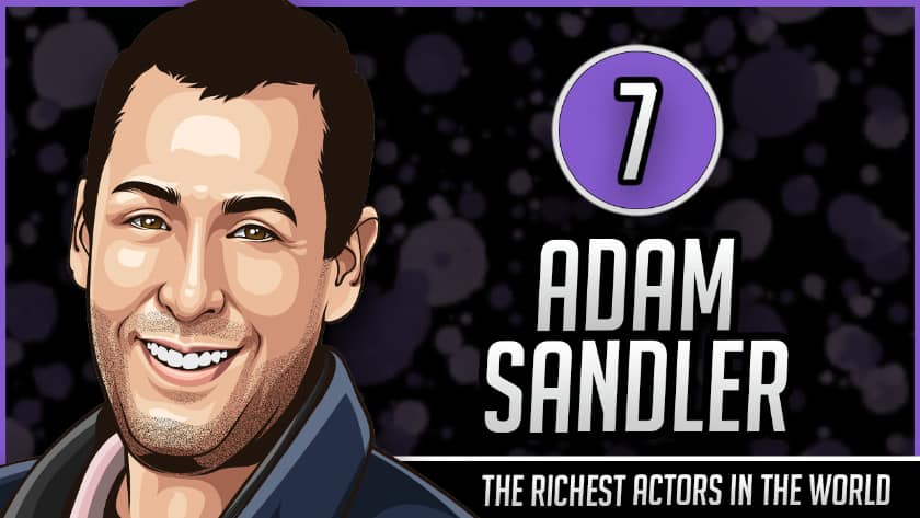 Les acteurs les plus riches du monde - Adam Sandler