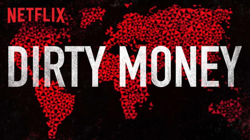 Meilleurs documentaires Netflix - Argent sale