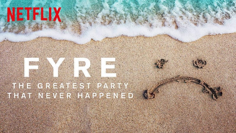 Meilleurs documentaires Netflix - Fyre